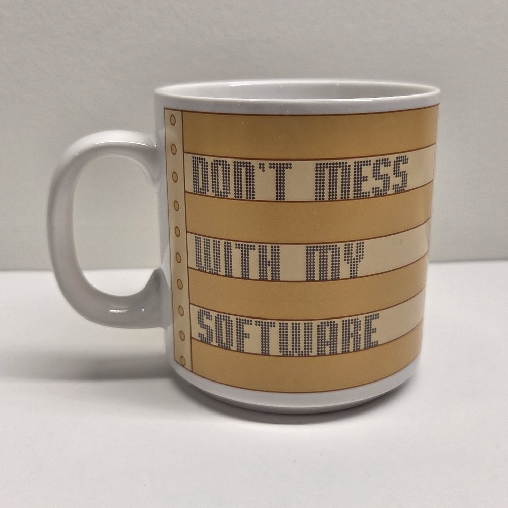 Coffee Mug Dont Mess With My Software Computer Nerd Funny Office Gift